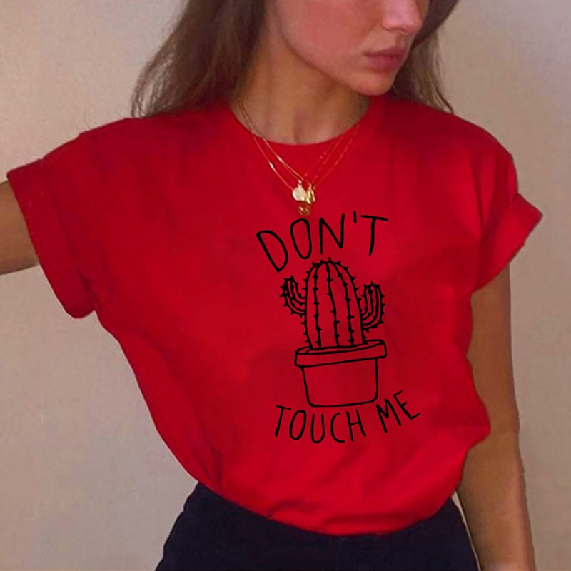 Dont Touch Me Tshirt